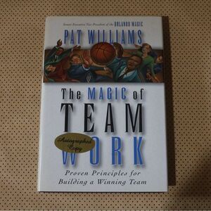 SIGNED Pat Williams The Magic of Team Work Book